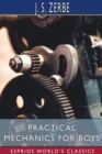 Practical Mechanics for Boys (Esprios Classics) - Book