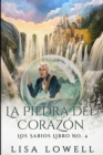 La Piedra Del Corazon (Los Sabios n Degrees 4) - Book