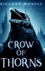 Crow Of Thorns : Clear Print Hardcover Edition - Book