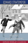 Young Auctioneers (Esprios Classics) : or, The Polishing of a Rolling Stone - Book