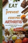 Eat to Prevent and Control Arthritis (Extract Edition) - Book