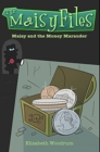 Maisy And The Money Marauder : Premium Hardcover Edition - Book