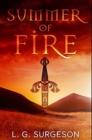 Summer of Fire : Premium Hardcover Edition - Book
