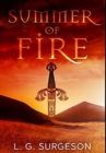 Summer of Fire : Premium Hardcover Edition - Book