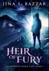 Heir of Fury : Premium Hardcover Edition - Book