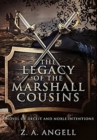The Legacy of the Marshall Cousins : Premium Hardcover Edition - Book