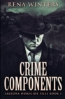 Crime Components : Large Print Edition - Book