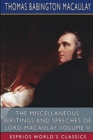The Miscellaneous Writings and Speeches of Lord Macaulay, Volume II (Esprios Classics) - Book