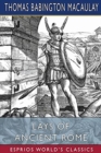Lays of Ancient Rome (Esprios Classics) - Book