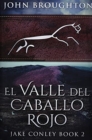 El Valle del Caballo Rojo : Edicion Premium en Tapa dura - Book