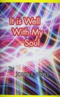 It Is Well With My Soul! - Book
