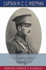 The Sherwood Foresters in the Great War 1914-1919 (Esprios Classics) : History of 1/8th Battalion - Book