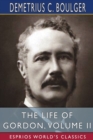 The Life of Gordon, Volume II (Esprios Classics) - Book