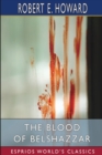 The Blood of Belshazzar (Esprios Classics) - Book