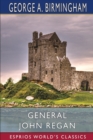 General John Regan (Esprios Classics) - Book