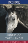 Riders of the Silences (Esprios Classics) - Book