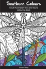 Southern Colours : South Australian Flora and Fauna Colouring Book - Book