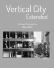 Vertical City - Extended 2? Edizione : Urban Geometry - New York - Book