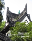 Muslim China - A Photographic Recollection (2005-2012) - Book