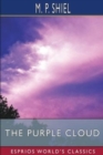 The Purple Cloud (Esprios Classics) - Book