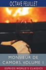 Monsieur de Camors, Volume 1 (Esprios Classics) - Book