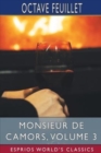 Monsieur de Camors, Volume 3 (Esprios Classics) - Book
