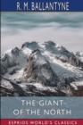 The Giant of the North (Esprios Classics) - Book