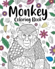 Monkey Coloring Books : Coloring Books for Adults, Floral Mandala Coloring Pages, Animal Lovers - Book