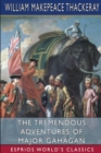 The Tremendous Adventures of Major Gahagan (Esprios Classics) - Book