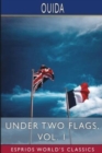 Under Two Flags, Vol. 1 (Esprios Classics) - Book