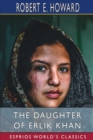The Daughter of Erlik Khan (Esprios Classics) - Book