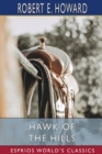 Hawk of the Hills (Esprios Classics) - Book
