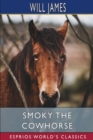 Smoky the Cowhorse (Esprios Classics) - Book