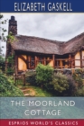 The Moorland Cottage (Esprios Classics) - Book