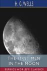 The First Men in the Moon (Esprios Classics) - Book