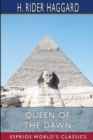 Queen of the Dawn (Esprios Classics) : A Love Tale of Old Egypt - Book