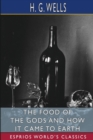 The Food of the Gods and How It Came to Earth (Esprios Classics) - Book