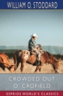 Crowded Out O' Crofield (Esprios Classics) : or, The Boy Who Made His Way - Book