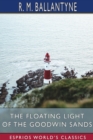 The Floating Light of the Goodwin Sands (Esprios Classics) - Book