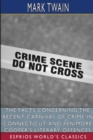 The Facts Concerning the Recent Carnival of Crime in Connecticut, and Fenimore Cooper's Literary Offences (Esprios Clas - Book