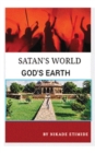 Satan's World, God's Earth - Book