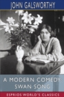 A Modern Comedy : Swan Song (Esprios Classics) - Book