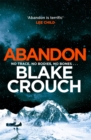 Abandon : The page-turning, psychological suspense from the author of Dark Matter - Book