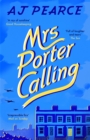 Mrs Porter Calling : a feel good novel about the spirit of friendship in times of trouble - eBook