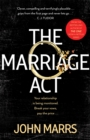 The Marriage Act : The unmissable speculative thriller from the author of The One - Book