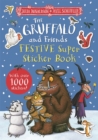 The Gruffalo and Friends Festive Super Sticker Book - Book