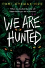 We Are Hunted - Book