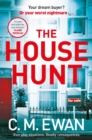 The House Hunt : A heart-pounding thriller that will keep you turning the pages from the acclaimed author of The Interview - eBook
