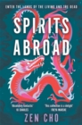 Spirits Abroad : This award-winning collection inspired by Asian myths and folklore will entertain and delight - Book