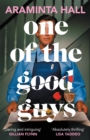 One of the Good Guys : The scorching psychological thriller everyone is talking about - Book